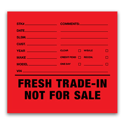 Fresh Trade In/ Not For Sale Decals (100 pack)