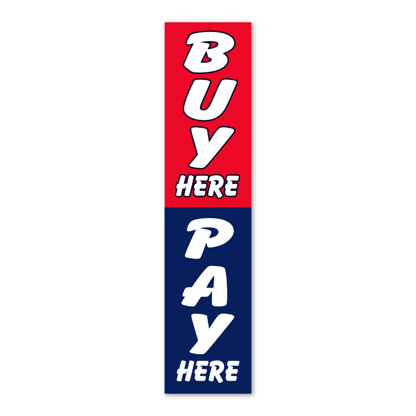 Flat Top Swooper Banner - BUY HERE PAY HERE