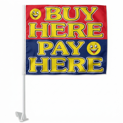 Buy Here Pay Here Standard Clip-On Window Flag - 11x13 Inch Promotional Banner — White BG