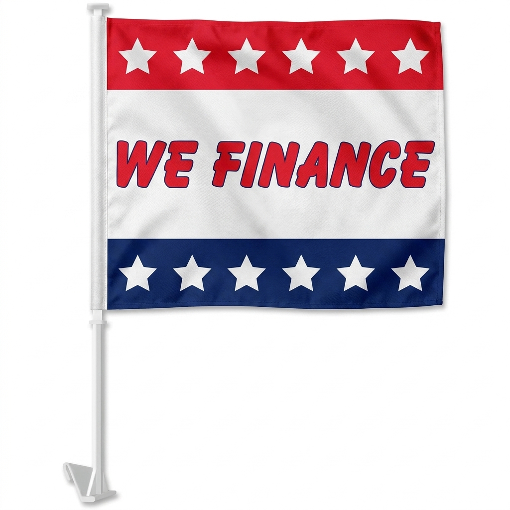 We Finance with Stars Standard Clip-On Window Flag - 11x13 Inch Promotional Banner — White BG