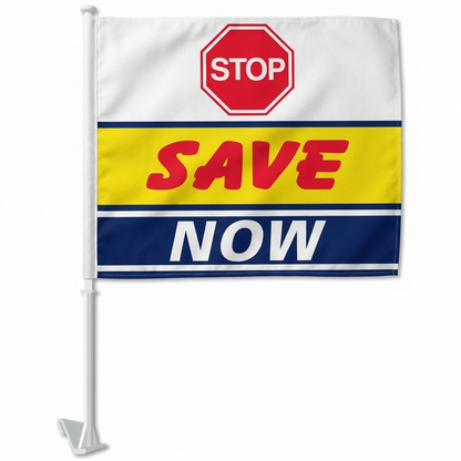 Stop Save Now Standard Clip-On Window Flag - 11x13 Inch Promotional Banner — White BG