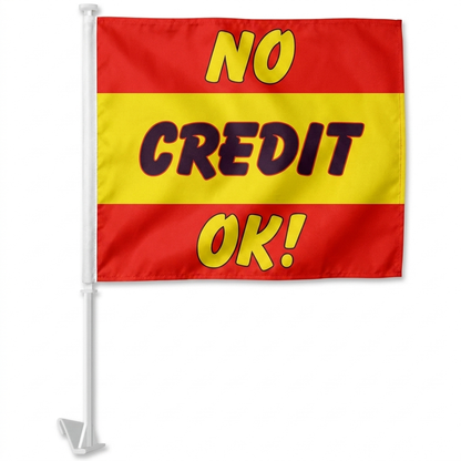 No Credit OK! Standard Clip-On Window Flag - 11x13 Inch Promotional Banner — White BG