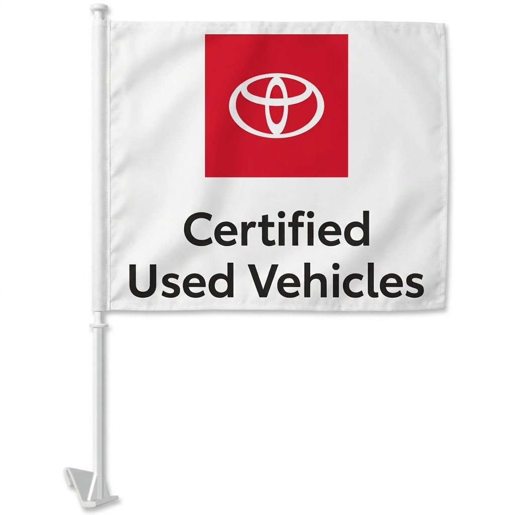 Toyota Certified Used Vehicles Manufacturer Clip-On Window Flag - 11x13 Inch Brand Banner — White BG