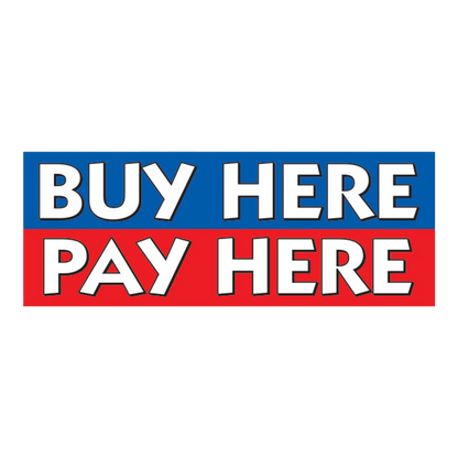 Buy Here Pay Here banner, white lettering on blue and red