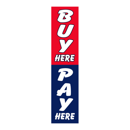 Buy Here Pay Here flat top swooper flag, white lettering on red and navy