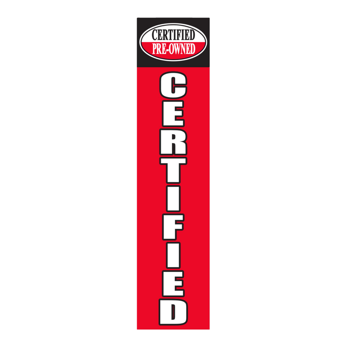 Red flat top swooper flag with white CERTIFIED lettering and a Certified Pre-Owned logo