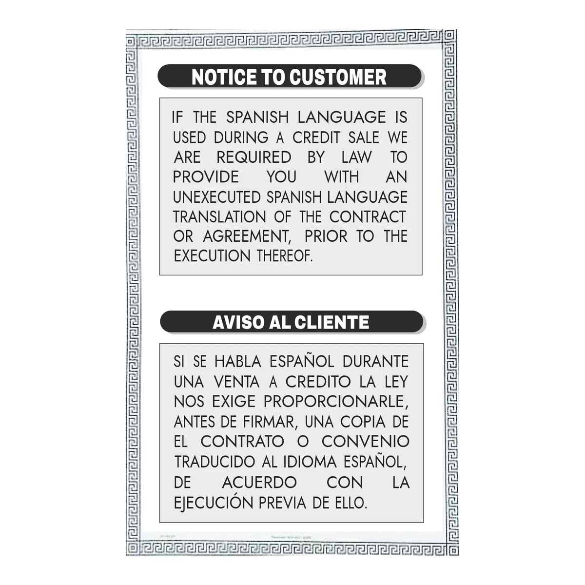 Bilingual Notice to Customer and Aviso al Cliente translation sign with black headers and a Greek key border, on white