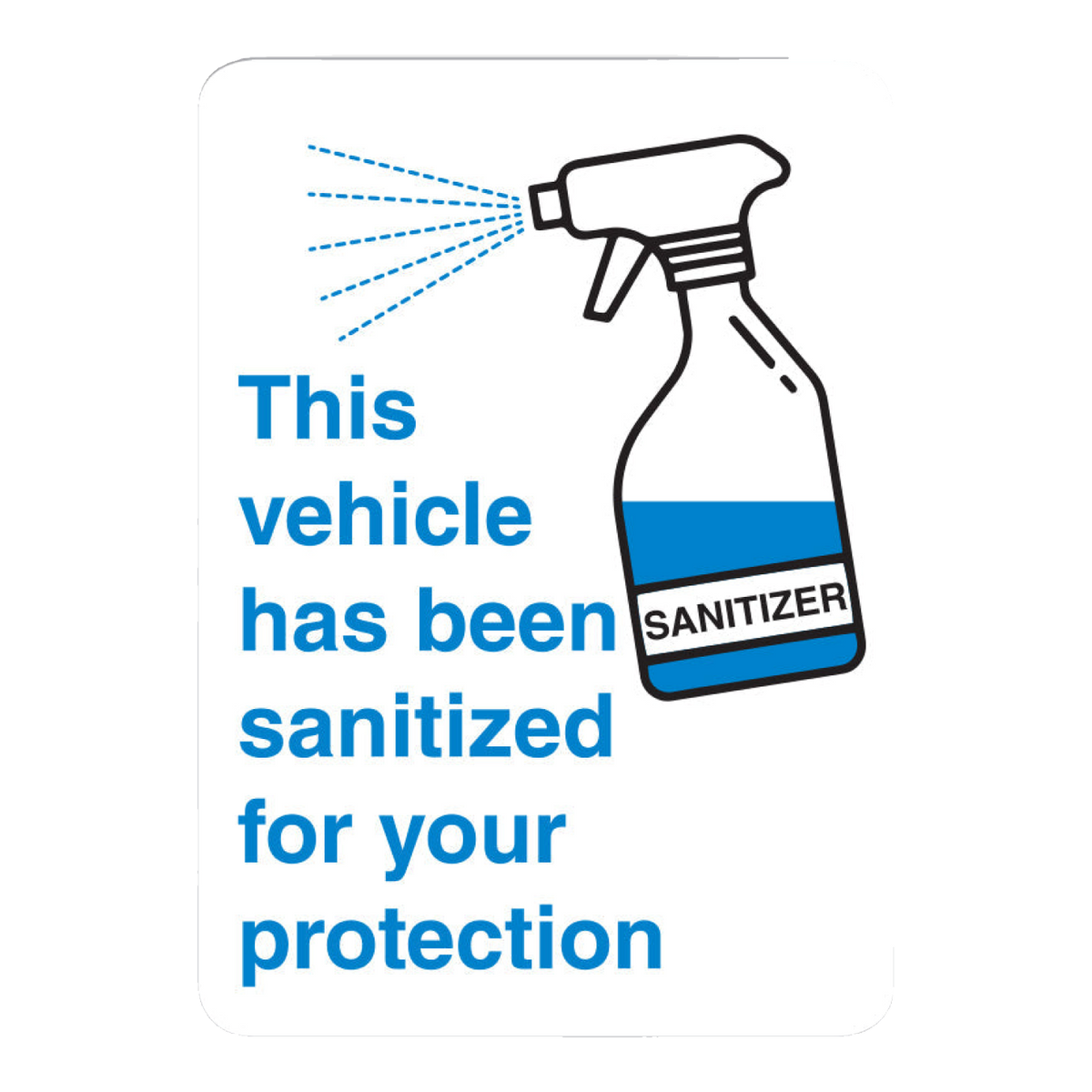 This vehicle has been sanitized for your protection label with spray bottle