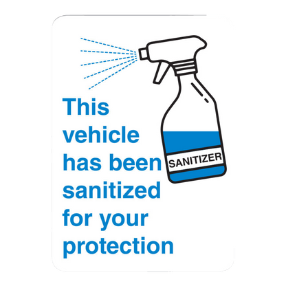This vehicle has been sanitized for your protection label with spray bottle