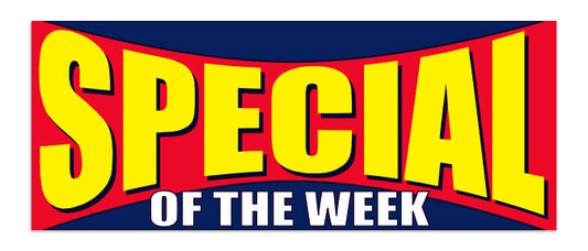 Windshield Banner - Special of the Week 
