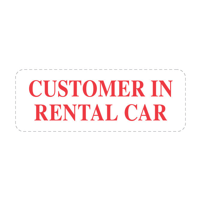 Self Inking Stamp - CUST. IN RENTAL CAR - Red Ink, 3/4