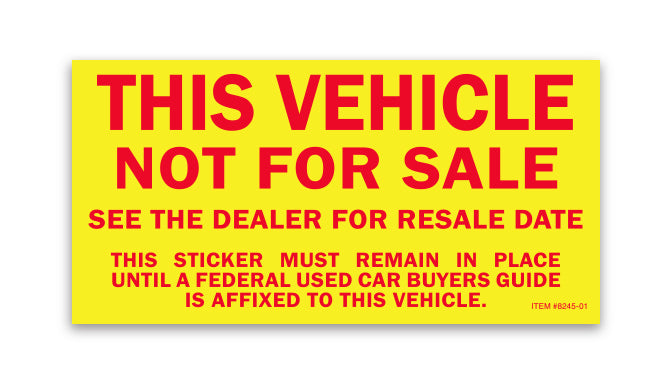 Vehicle Not for Sale Sticker - 2 3/4" x 5 1/2"
